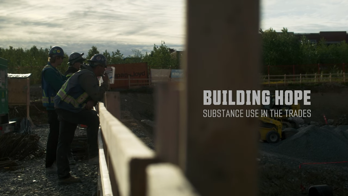 Building Hope: Substance Use in the Trades