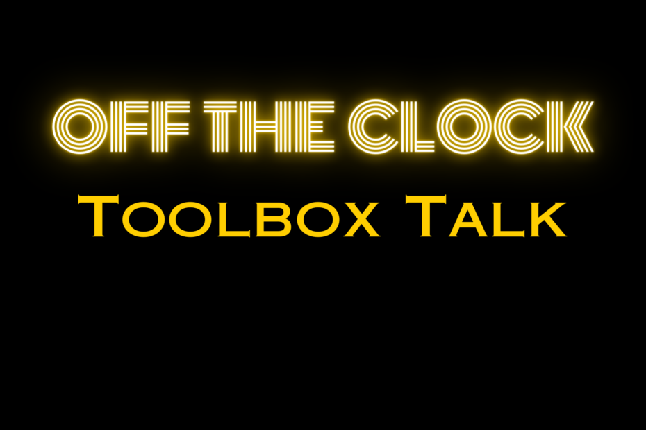 Off The Clock Toolbox Talk banner