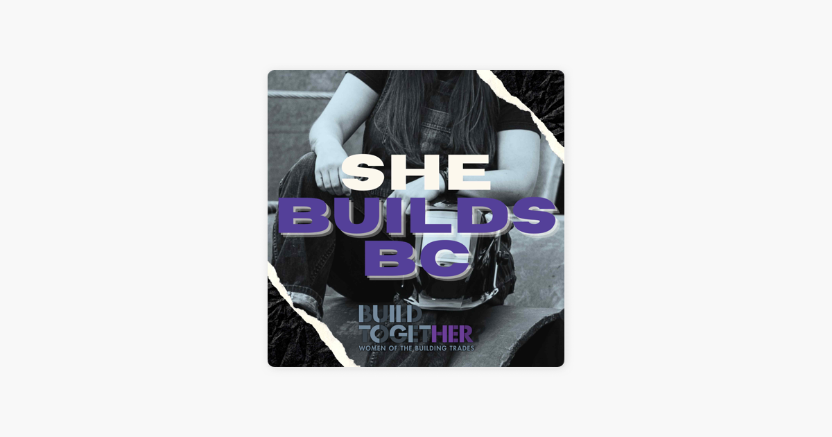 She Builds BC Podcast